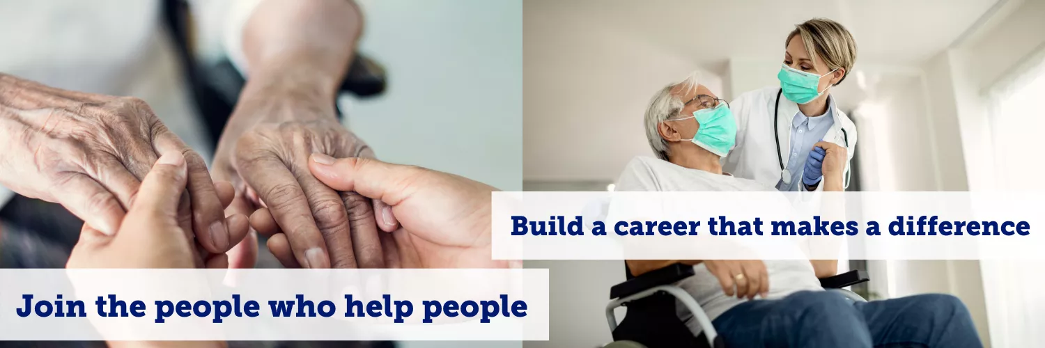 Join the people who help people. Build a career that makes a difference.